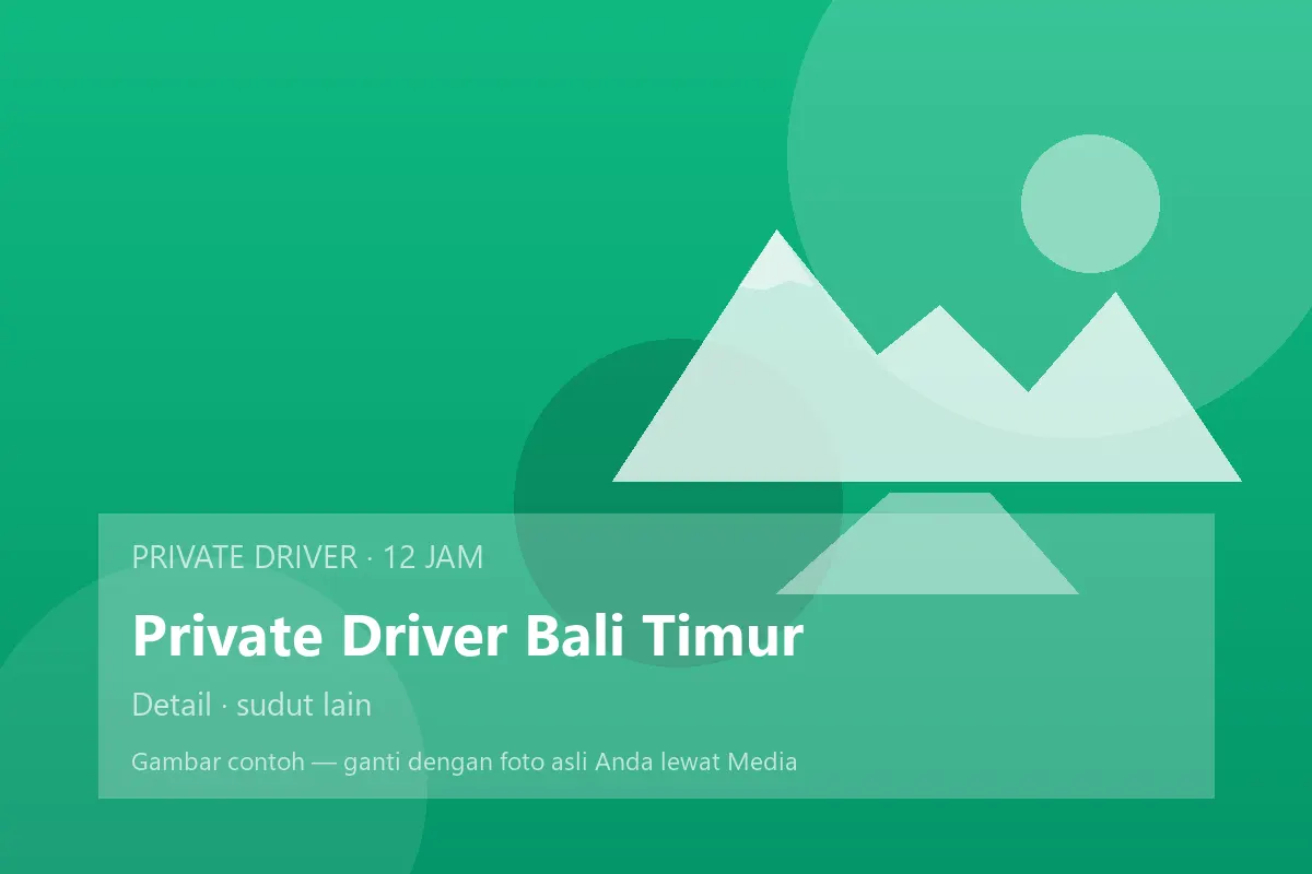 Private Driver Bali Timur — detail